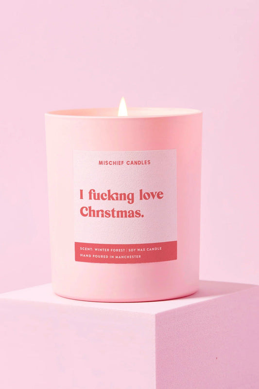 i f*cking love christmas candle